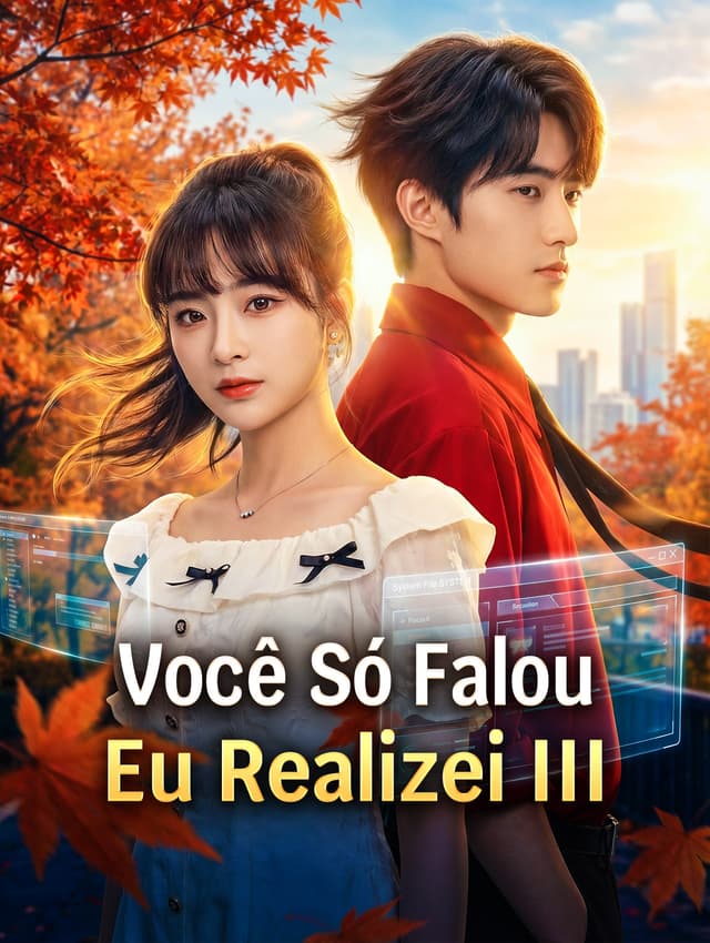Você Só Falou, Eu Realizei III