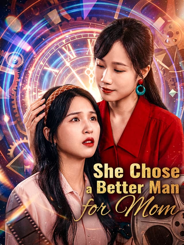 She Chose a Better Man for Mom