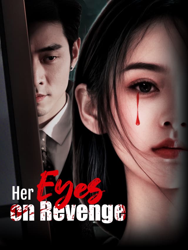 Her Eyes on Revenge