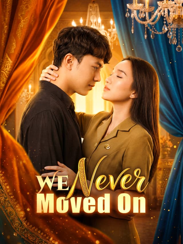 We Never Moved On