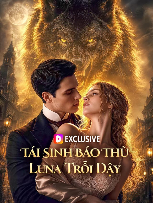 Tái Sinh Báo Thù: Luna Trỗi Dậy(Phiên bản lồng tiếng)