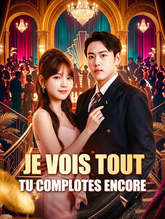 Je vois tout, tu complotes encore