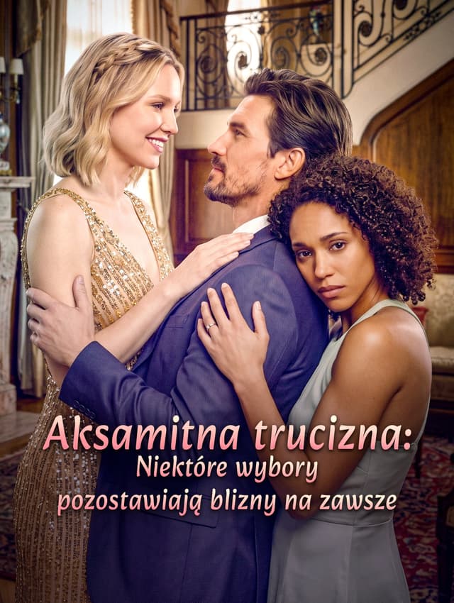 Aksamitna trucizna: Niektóre wybory pozostawiają blizny na zawsze