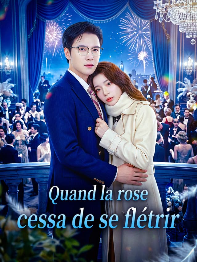 Quand la rose cessa de se flétrir
