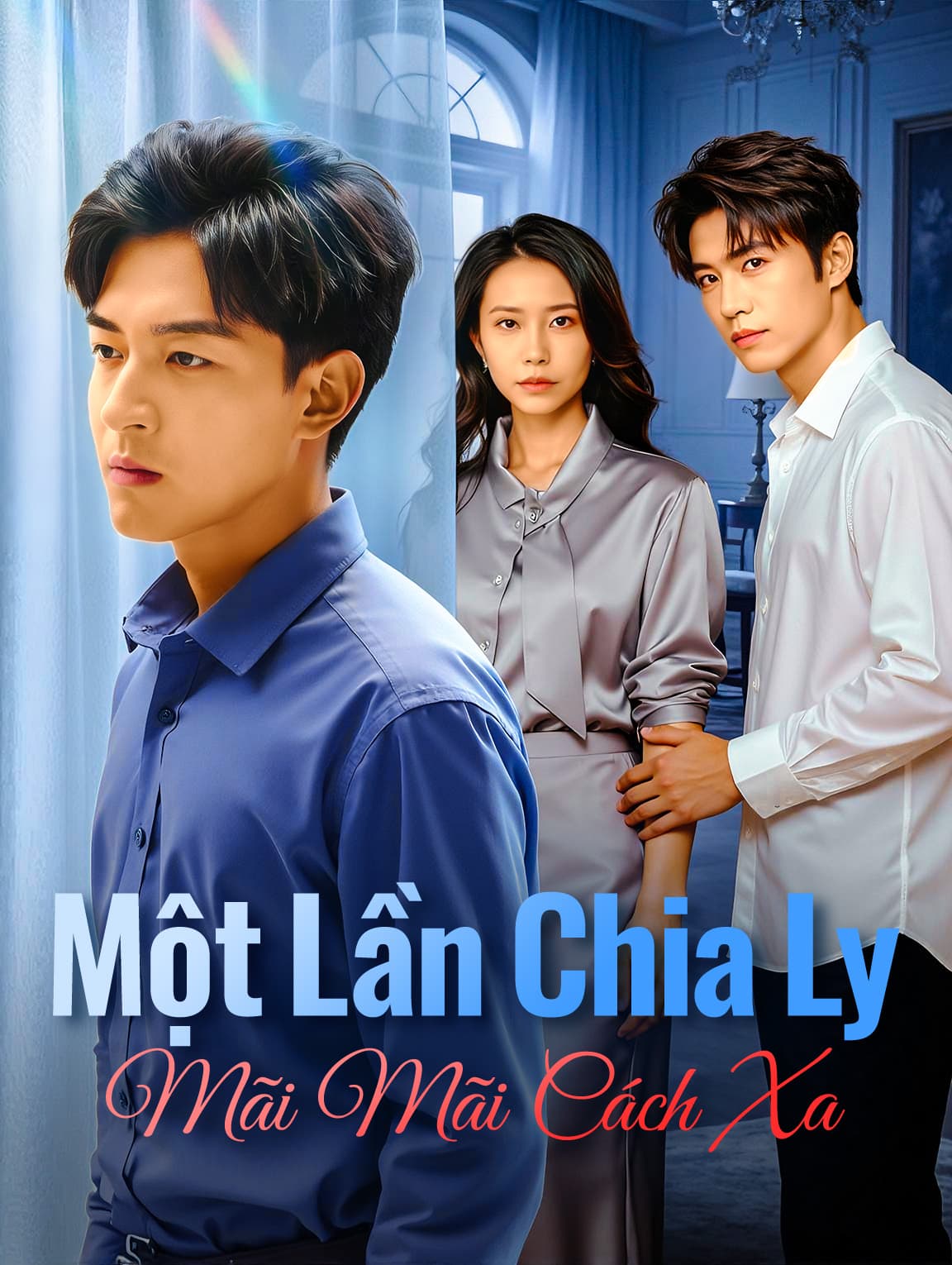 Một Lần Chia LyMãi Mãi Cách Xa