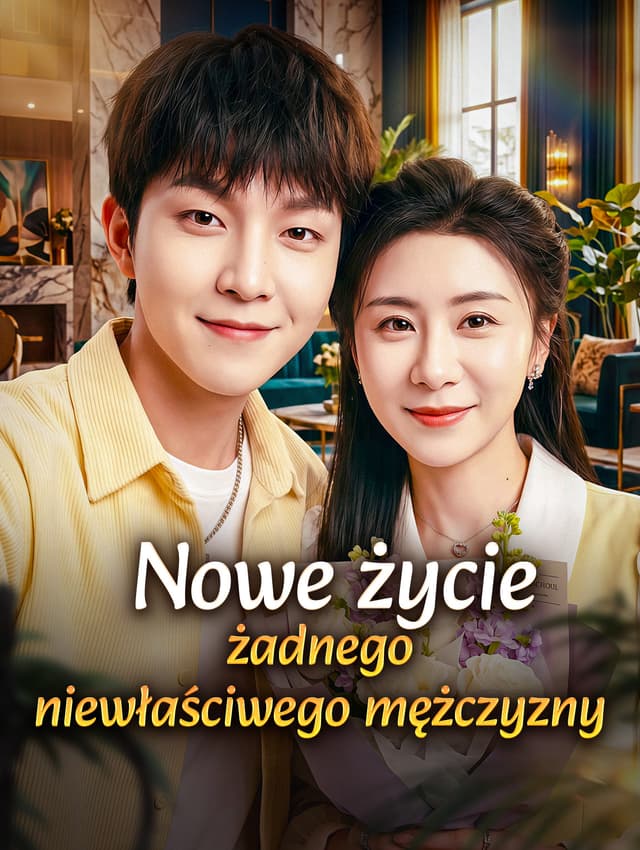 Nowe życie, żadnego niewłaściwego mężczyzny