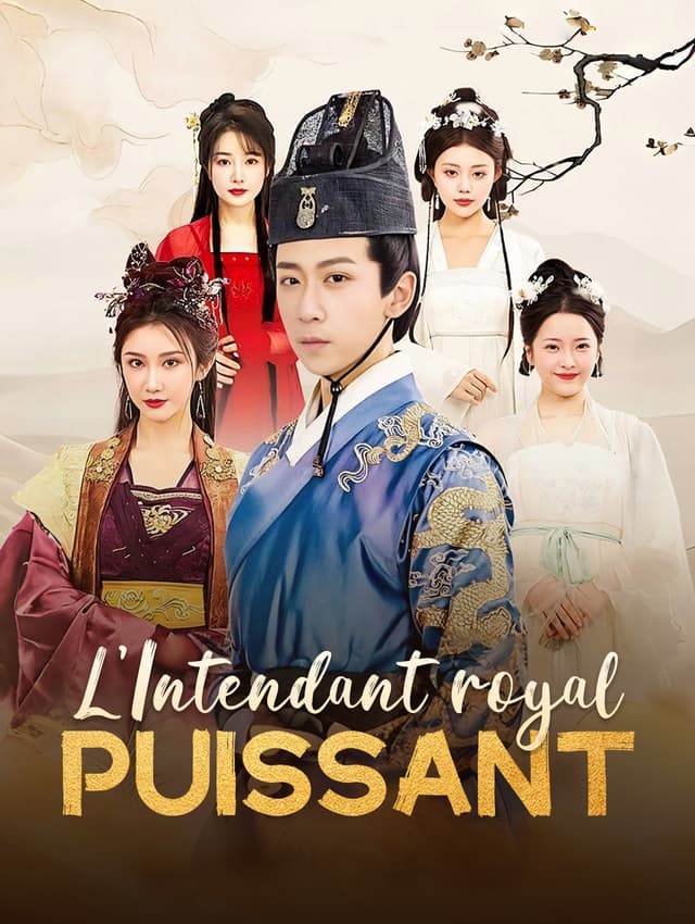 L'Intendant royal puissant