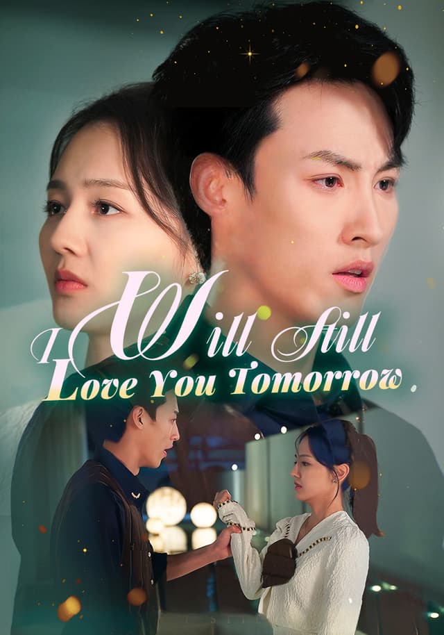 I Will Still Love You Tomorrow