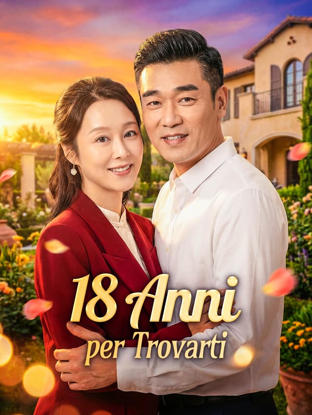 18 Anni per Trovarti