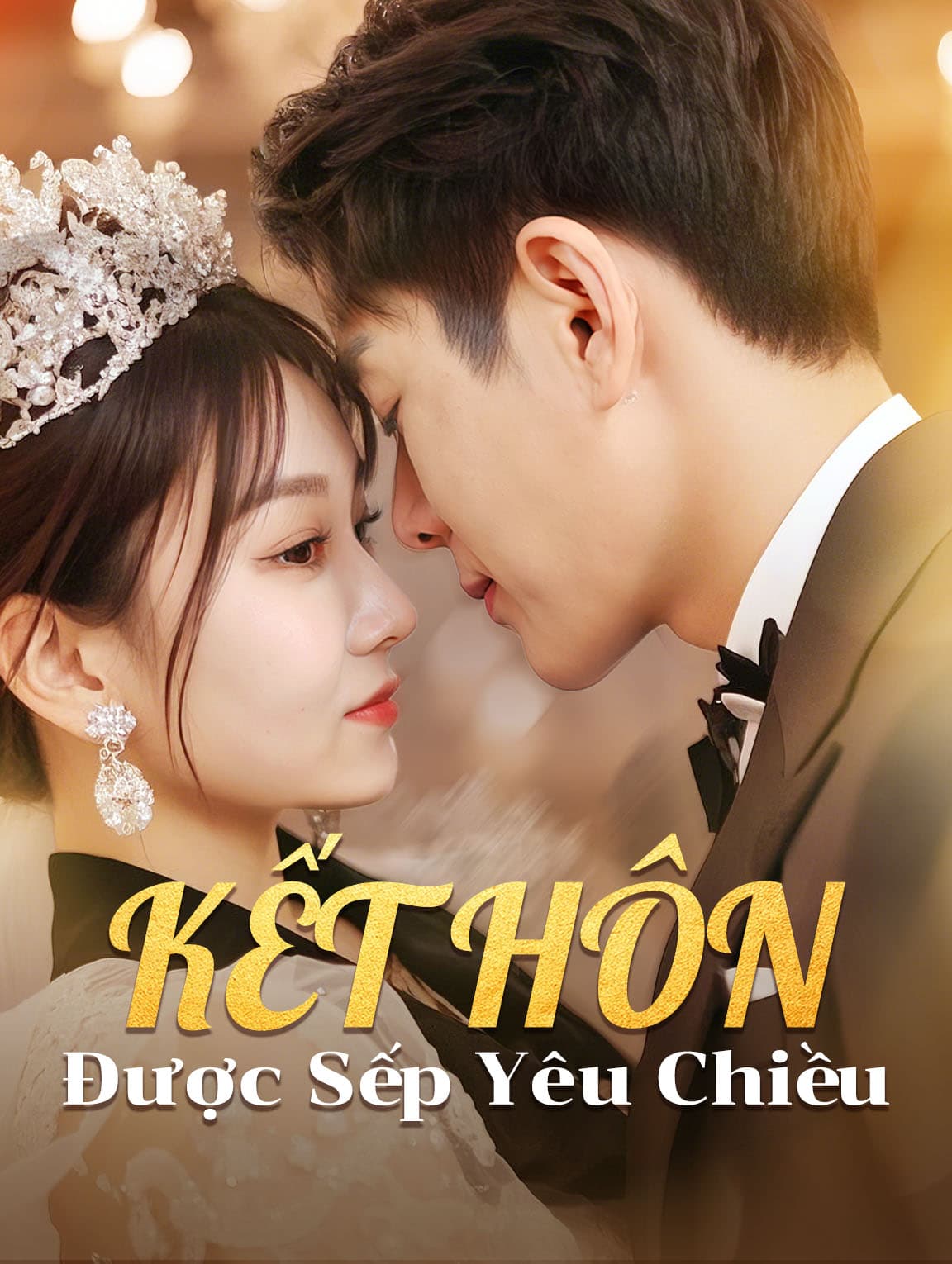 Kết Hôn Được Sếp Yêu Chiều