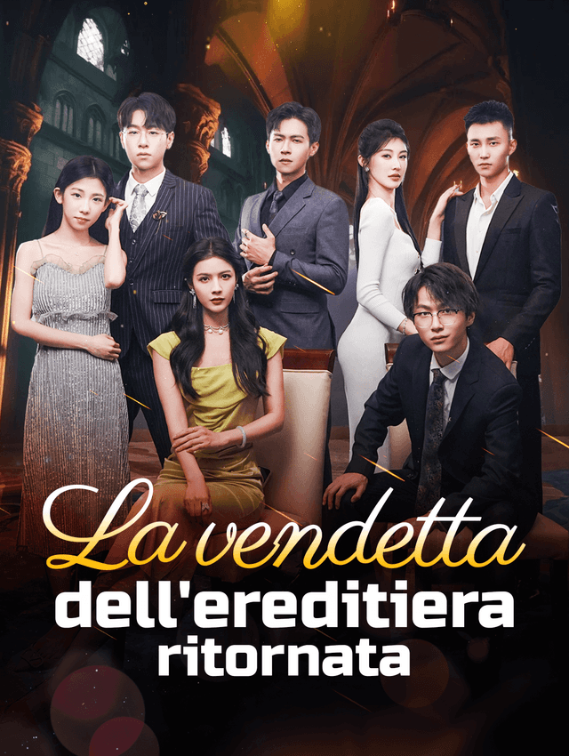 La vendetta dell'ereditiera ritornata