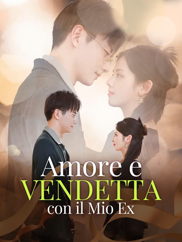 Amore e Vendetta con il Mio Ex