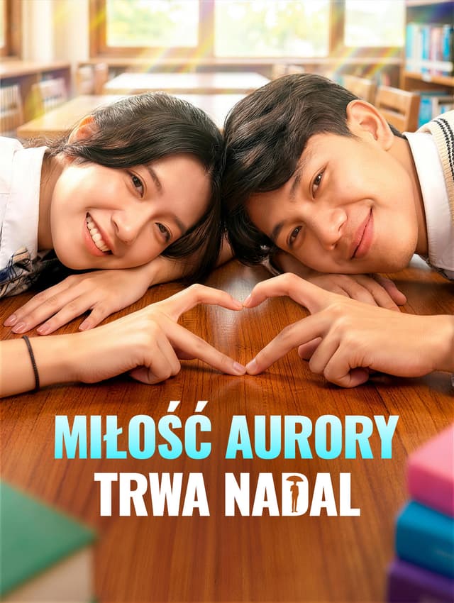 Miłość Aurory trwa nadal