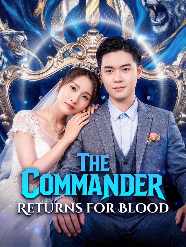 The Commander Returns for Blood