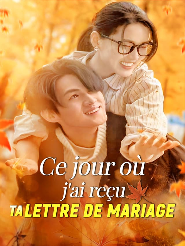 Ce jour où j'ai reçu ta lettre de mariage