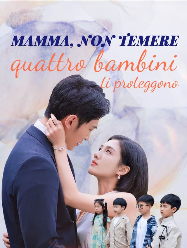 Mamma, non temere: quattro bambini ti proteggono