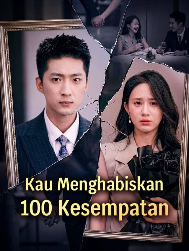 Kau Menghabiskan 100 Kesempatan