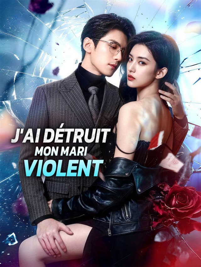 J'ai détruit mon mari violent