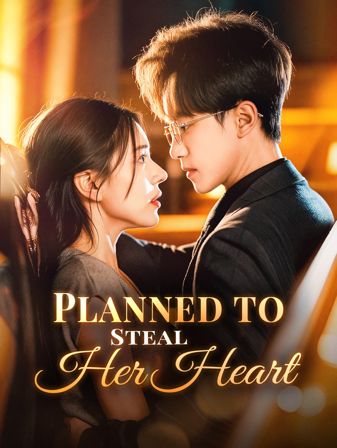 Planned to Steal Her Heart