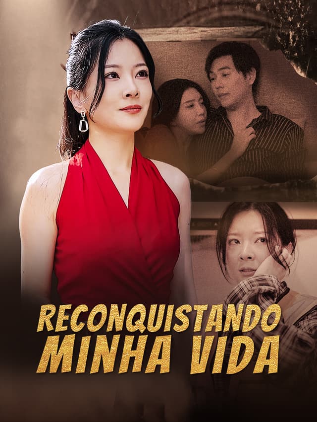 Reconquistando Minha Vida