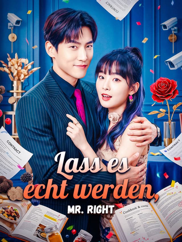 Lass es echt werden, Mr. Right