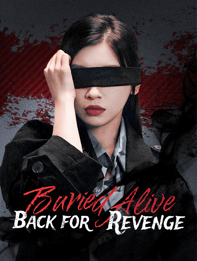 Buried Alive, Back for Revenge