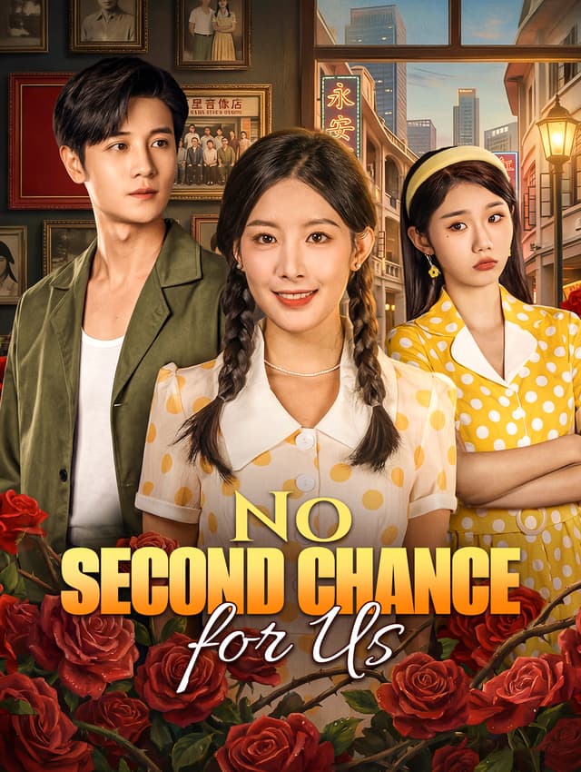 No Second Chance for Us
