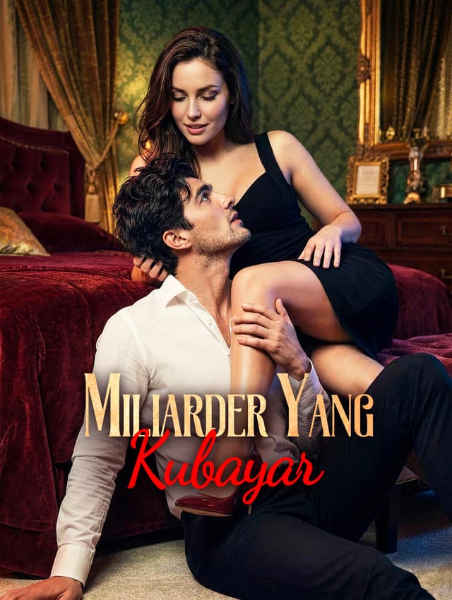 Miliarder yang Kubayar(Sulih Suara)
