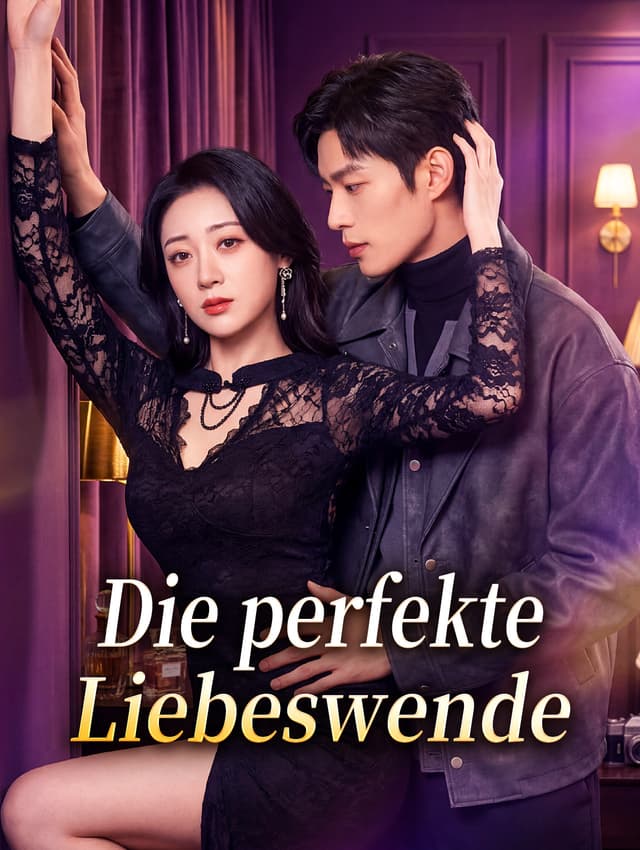 Die perfekte Liebeswende