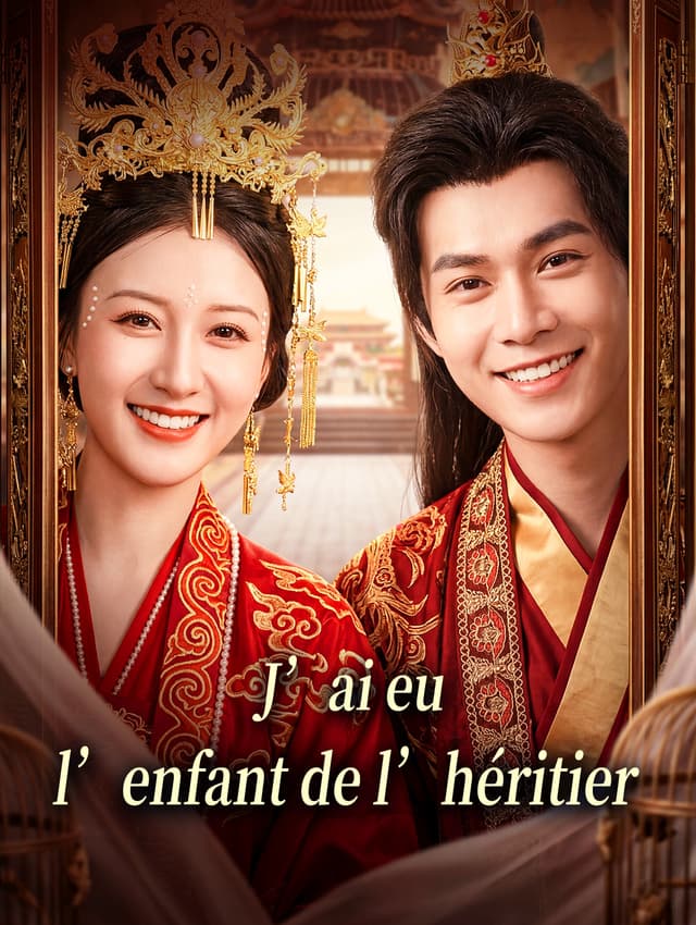 J’ai eu l’enfant de l’héritier