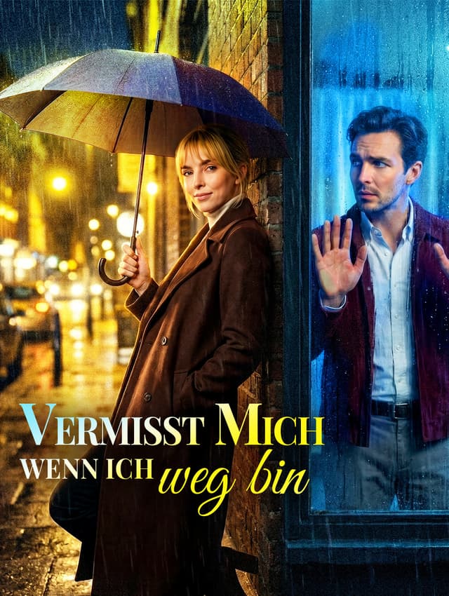 Vermisst mich, wenn ich weg bin