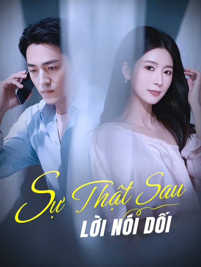 Sự Thật Sau Lời Nói Dối