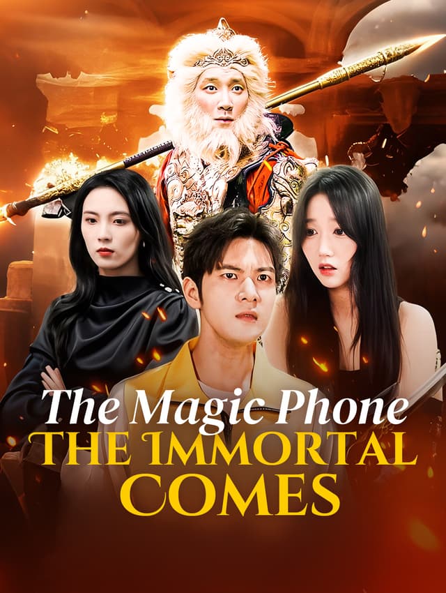The Magic Phone: The Immortal Comes