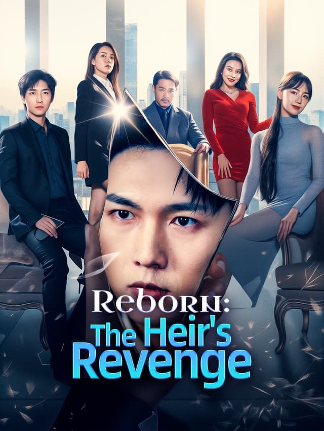 Reborn: The Heir's Revenge