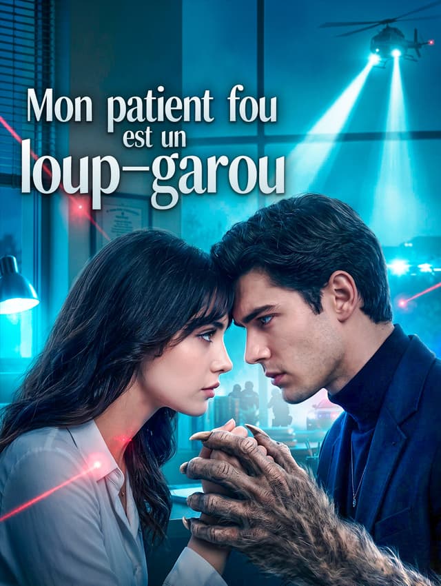 Mon patient fou est un loup-garou