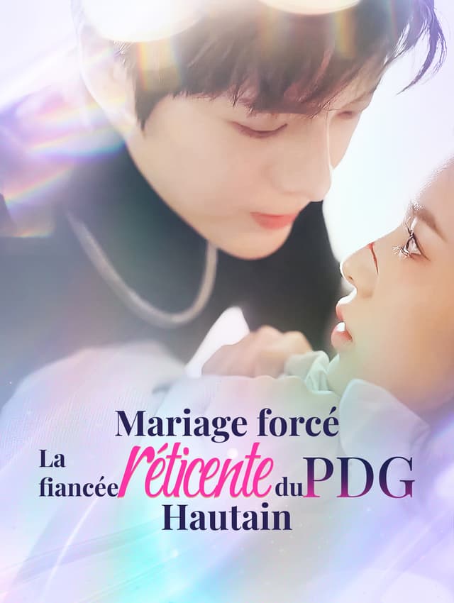 Mariage forcé :  la fiancée réticente  du PDG hautain