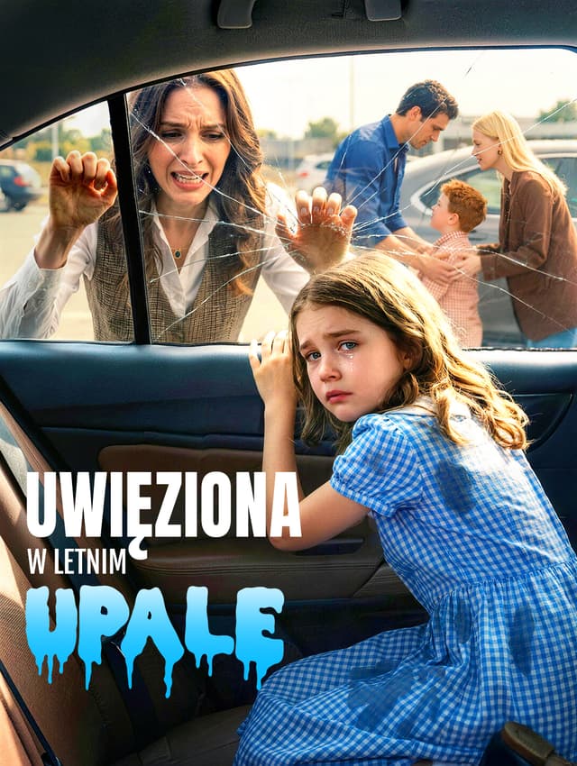 Uwięziona w letnim upale