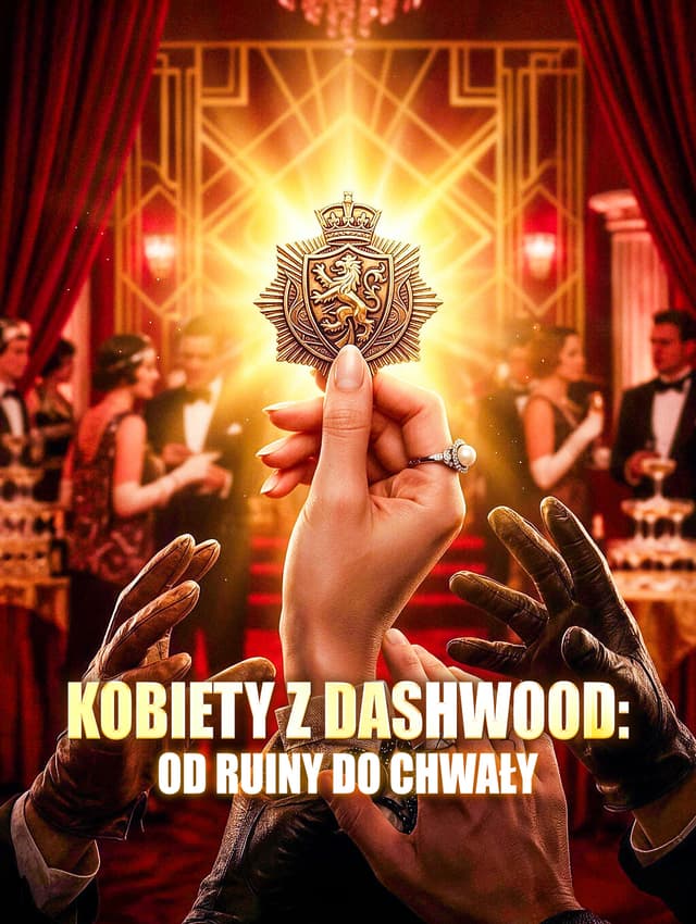 Kobiety z Dashwood: Od ruiny do chwały