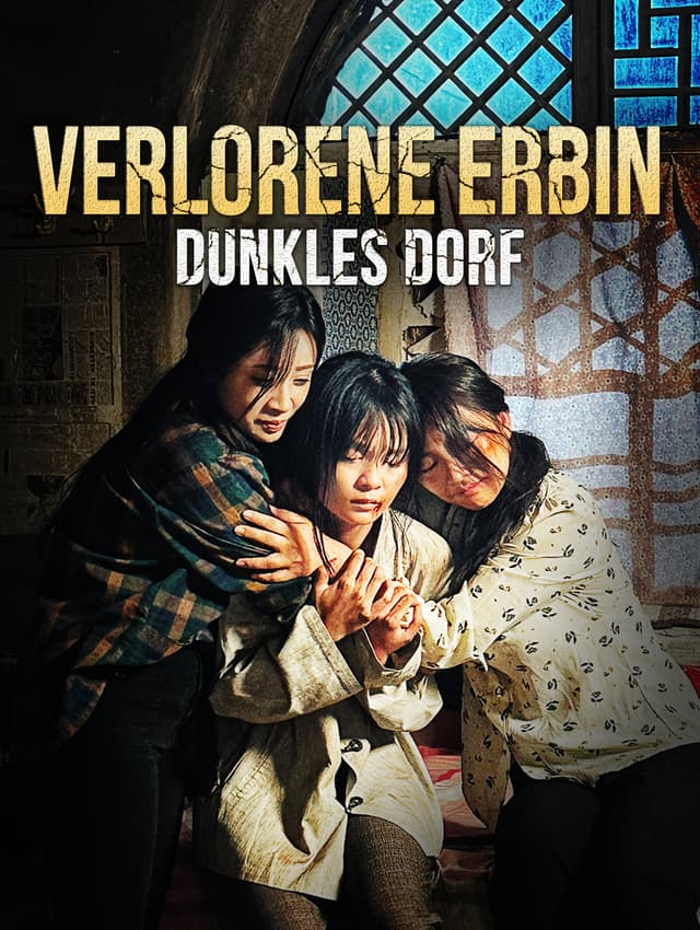 Verlorene Erbin, dunkles Dorf