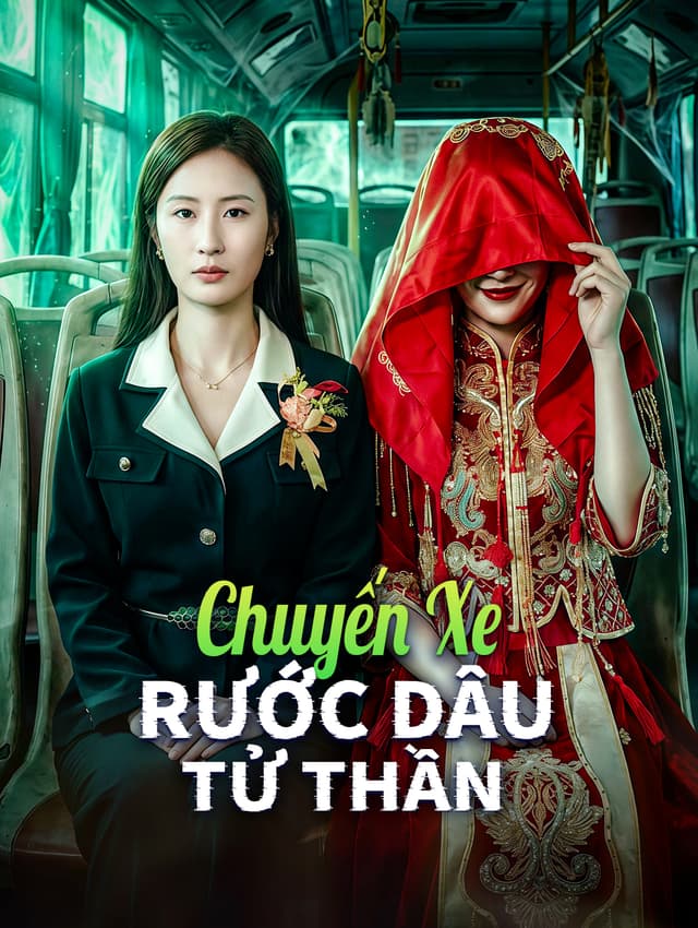 Chuyến Xe Rước Dâu Tử Thần