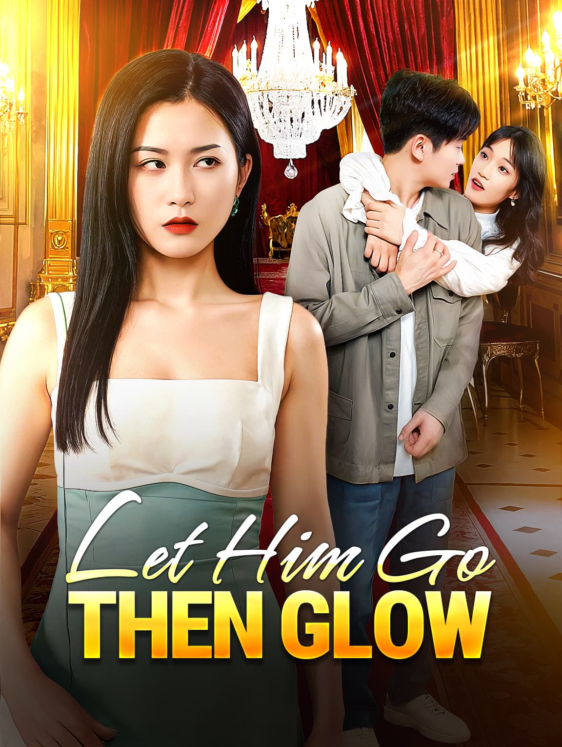 Let Him Go, Then Glow
