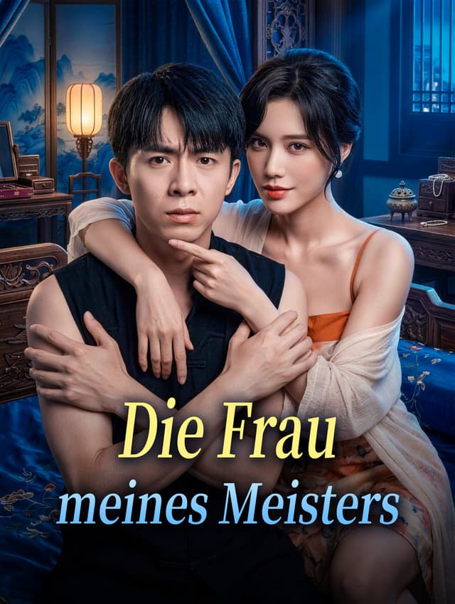Die Frau meines Meisters