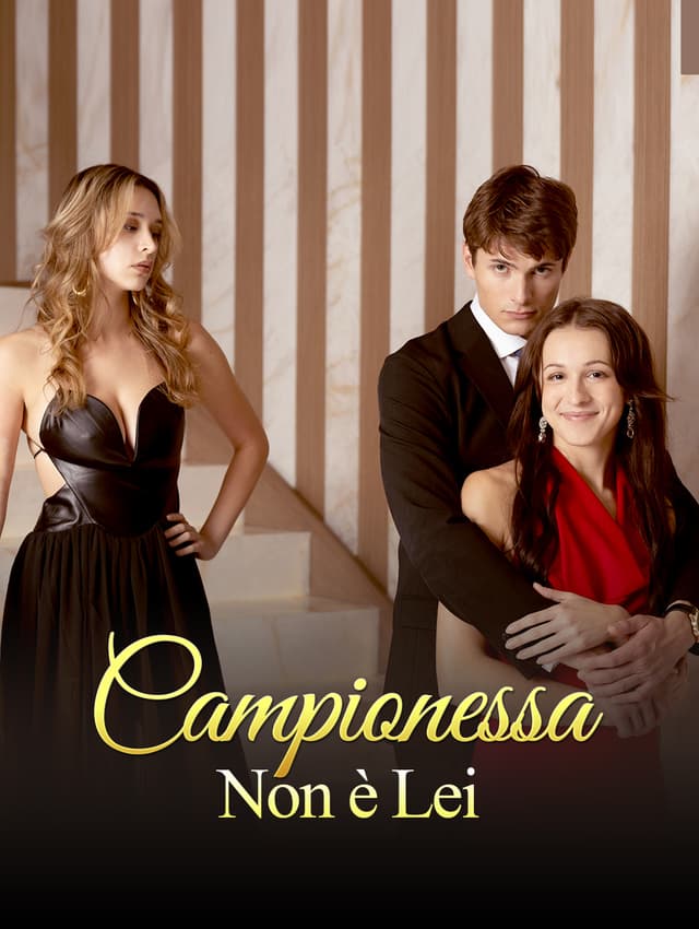 Campionessa, Non è Lei