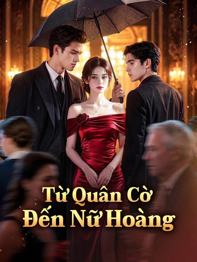 Từ Quân Cờ Đến Nữ Hoàng