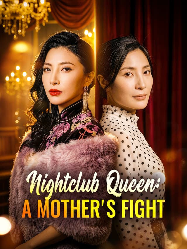 Nightclub Queen: A Mother's Fight