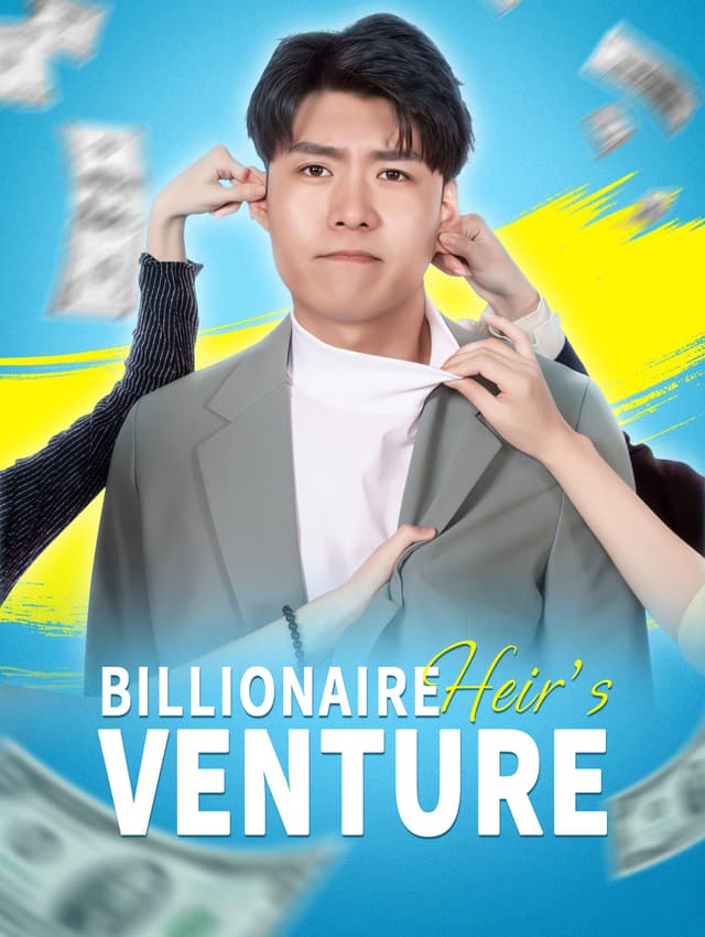 Billionaire Heir's Venture