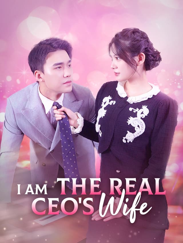 I Am the Real CEO's Wife