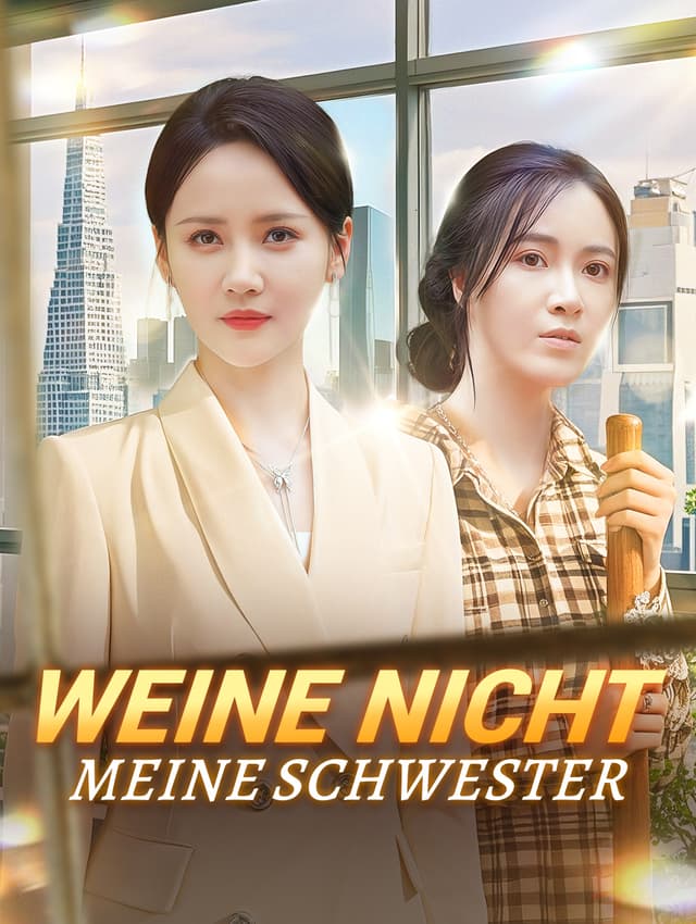 Weine nicht, meine Schwester