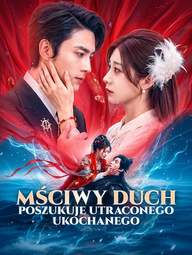 Mściwy duch poszukuje utraconego ukochanego