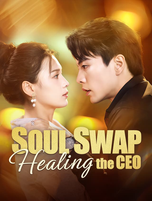 Soul Swap: Healing the CEO
